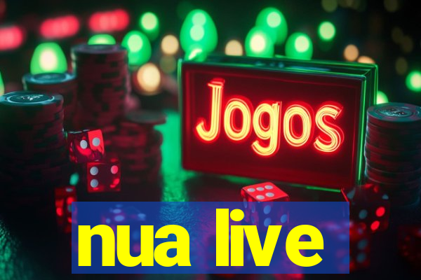 nua live